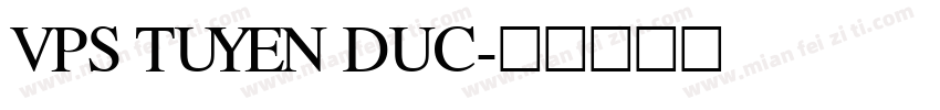 VPS Tuyen Duc字体转换